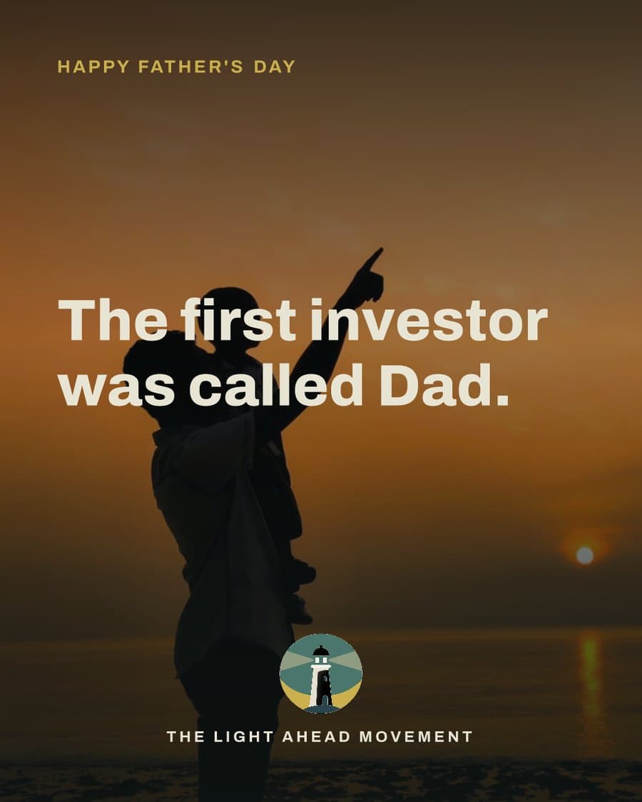 The first investor was called Dad